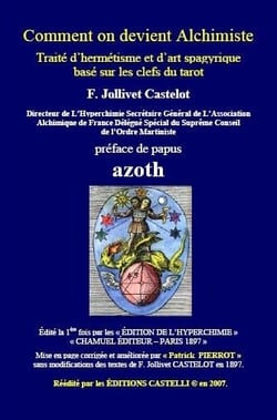Comment on devient alchimiste - traité d'hermétisme et d'art spagyrique basé sur les clefs du tarot