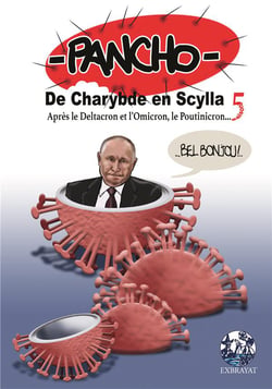 De charybde en scylla après le deltacron et l'omicron, le poutinicron