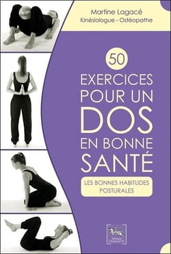 50 exercices pour un dos en bonne santé - les bonnes habitudes posturales