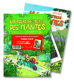 La folle histoire des plantes : Tome 1 et Tome 2