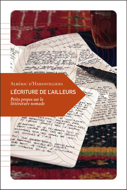 L'écriture de l'ailleurs - petits propos sur la littérature nomade