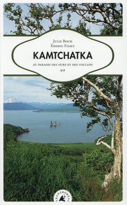 Kamtchatka - par les volcans de l'extrême-orient russe