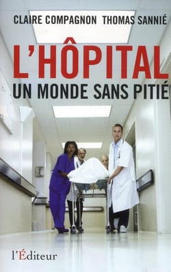 L'opital, un monde sans pitie