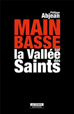 Main basse sur la vallée des saints