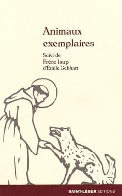 Animaux exemplaires - frère loup