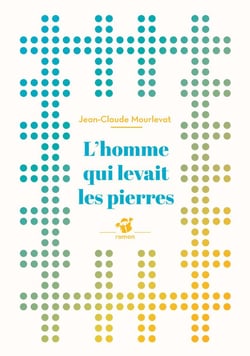 L'homme qui levait les pierres
