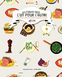 Ils étaient faits l'un pour l'autre - les meilleures recettes à base de deux ingrédients seulement !
