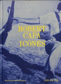 Robert Capa : Icônes