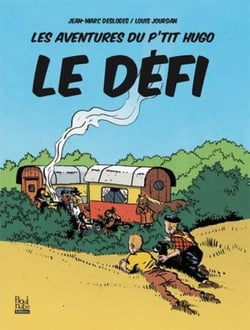Les aventures du P'tit Hugo - le défi