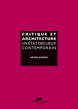 Critique et architecture - un état des lieux contemporains