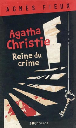 Agatha Christie : reine du crime