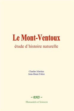 Le mont-ventoux : etude d histoire naturelle