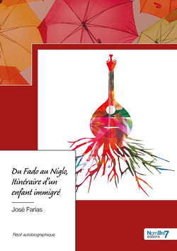 Du Fado au Niglo, Itinéraire d'un enfant immigré