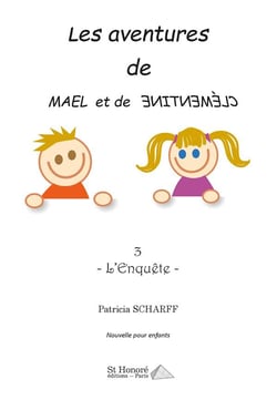 Les aventures de mael et de clementine - 3 - l'enquete