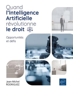 Quand l'Intelligence Artificielle révolutionne le Droit : Opportunités et défis