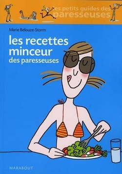 Les recettes minceur des paresseuses