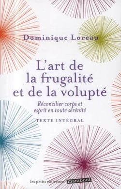 L'art de la frugalité et de la volupté