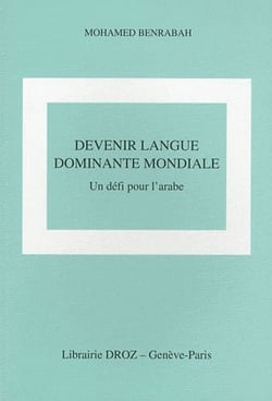 Devenir la langue dominante mondiale : un défi pour l'arabe