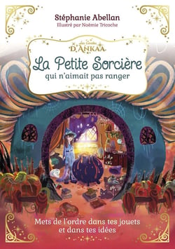La petite sorcière qui n'aimait pas ranger
