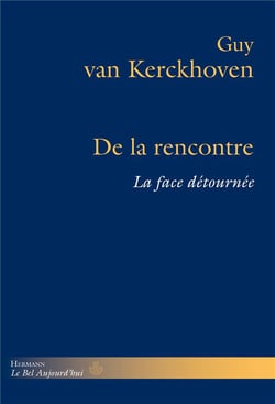 De la rencontre - la face détournée
