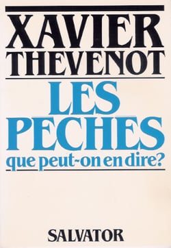 LES PECHES QUE PEUT-ON EN DIRE