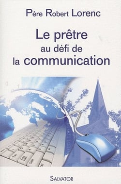 Le prêtre au défi de la communication