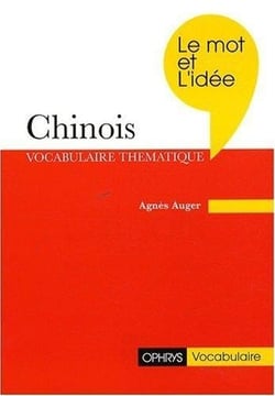 Chinois Le mot et l'idée