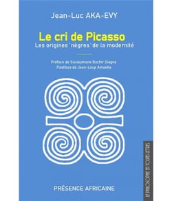 Le cri de Picasso : les origines "nègres" de la modernité