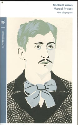 Marcel Proust - une biographie
