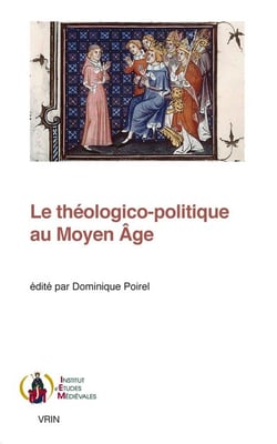 Le théologico-politique au moyen âge
