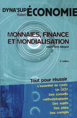 Monnaies, finance et mondialisation (3e édition)