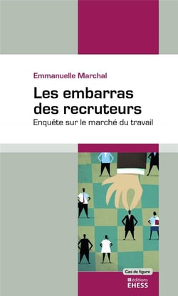 Les embrarras des recruteurs - enquête sur le marché du travail