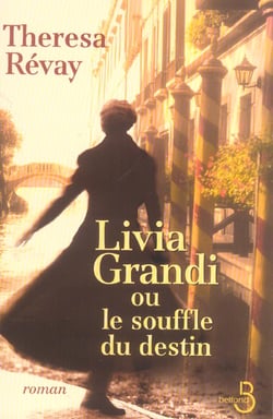 Livia grandi ou le souffle du destin