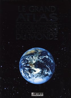 Grand atlas géographique et encyclopédique du monde 2008