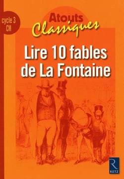 Lire 10 fables de La Fontaine - CM - cycle 3