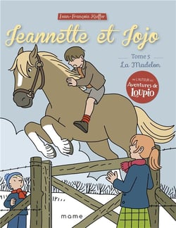 Jeannette et Jojo Tome 5 : la madelon