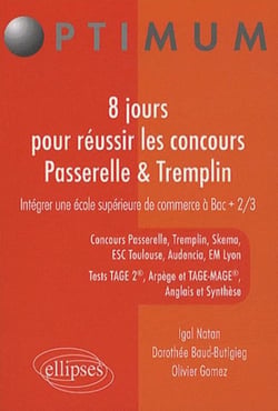 8 jours pour reussir le concours passerelle & tremplin