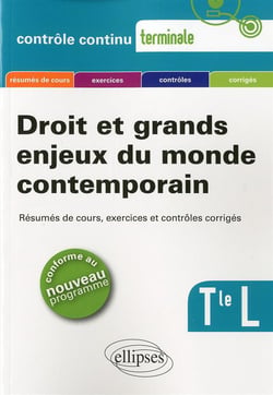 Droit et grands enjeux du monde contemporain. terminale l