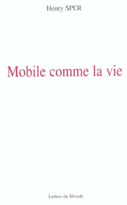 Mobile comme la vie