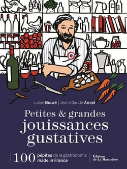 Petites et grandes jouissances gustatives