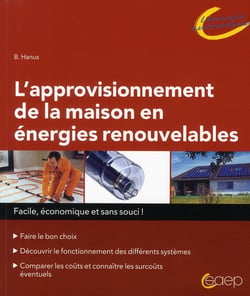 L'approvisionnement de la maison en énergies renouvelables