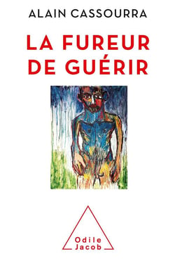 La fureur de guérir