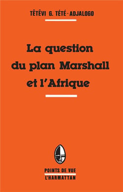 La question du plan Marshall et l'Afrique