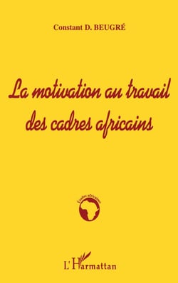 La motivation au travail des cadres africains