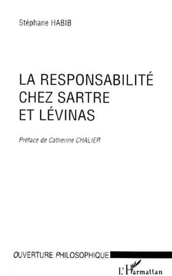 Responsabilité chez Sartre et Lévinas