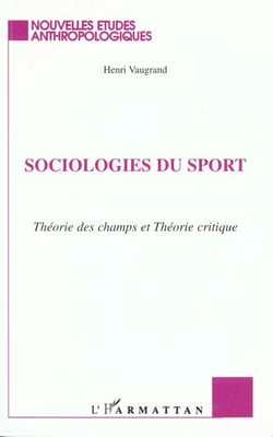 Sociologies du sport  theorie des champs et theor
