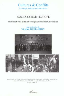 REVUE CULTURES & CONFLITS Tome 38/39 : sociologie de l'Europe - mobilisations - élites et configuration institutionnelles