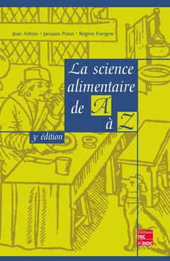 La science alimentaire de A à Z