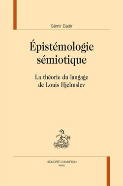 Épistémologie sémiotique - la théorie du langage de Louis Hjelmslev