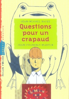 Questions pour un crapaud